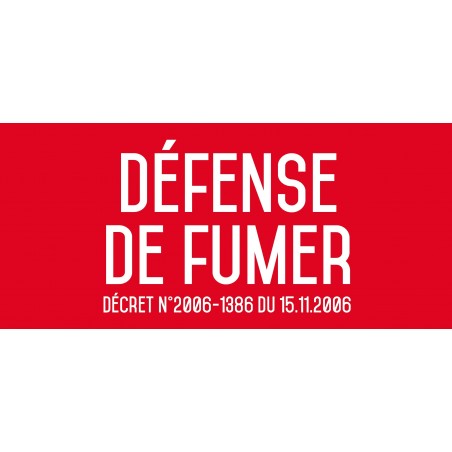 Autocollant vinyl - Défense de fumer décret - L.200 x H.100 mm