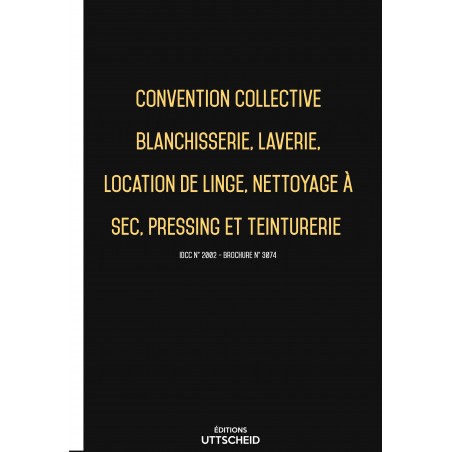 Convention collective Blanchisserie  FEVRIER 2017 + Grille de Salaire