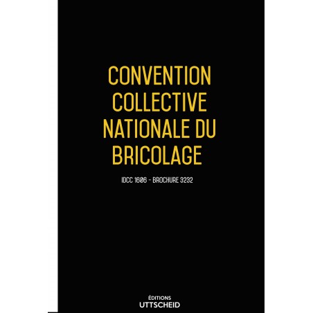 Convention collective nationale du bricolage  + Grille de Salaire