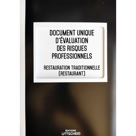 Document Unique d'évaluation des risques professionnels métier : Restauration Traditionnelle (Restaurant) - Version 2017