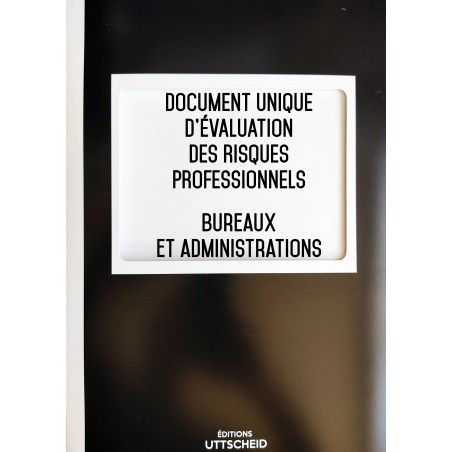 Document unique d'évaluation des risques professionnels PRE-REMPLI TERTIAIRE Bureaux et administrations - Version 2024