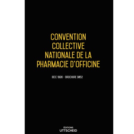 . Convention collective nationale de la pharmacie d'officine