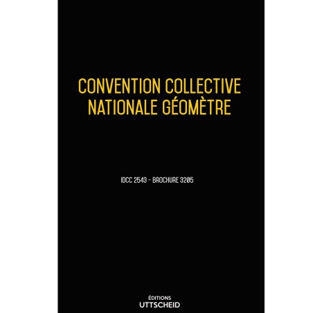 Convention collective nationale Géomètre 3 février 2025 - Brochure 3205 + grille de Salaire