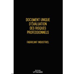 copy of Document unique d'évaluation des risques professionnels métier : Fabricant industriel - Version 2024