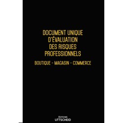 Document unique d'évaluation des risques professionnels  métier (Pré-rempli) : Boutique - Magasin - Commerce - Version 2024