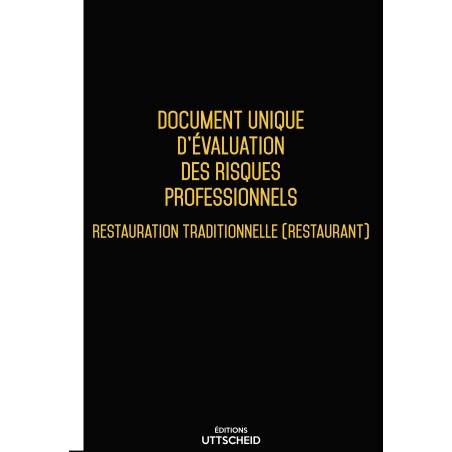 Document Unique d'évaluation des risques professionnels métier : Restauration Traditionnelle (Restaurant) - Version 2017