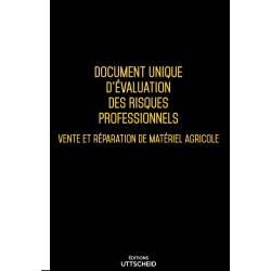 Document unique d'évaluation des risques professionnels métier (Pré-rempli) : Vente et réparation de matériel agricole - Version