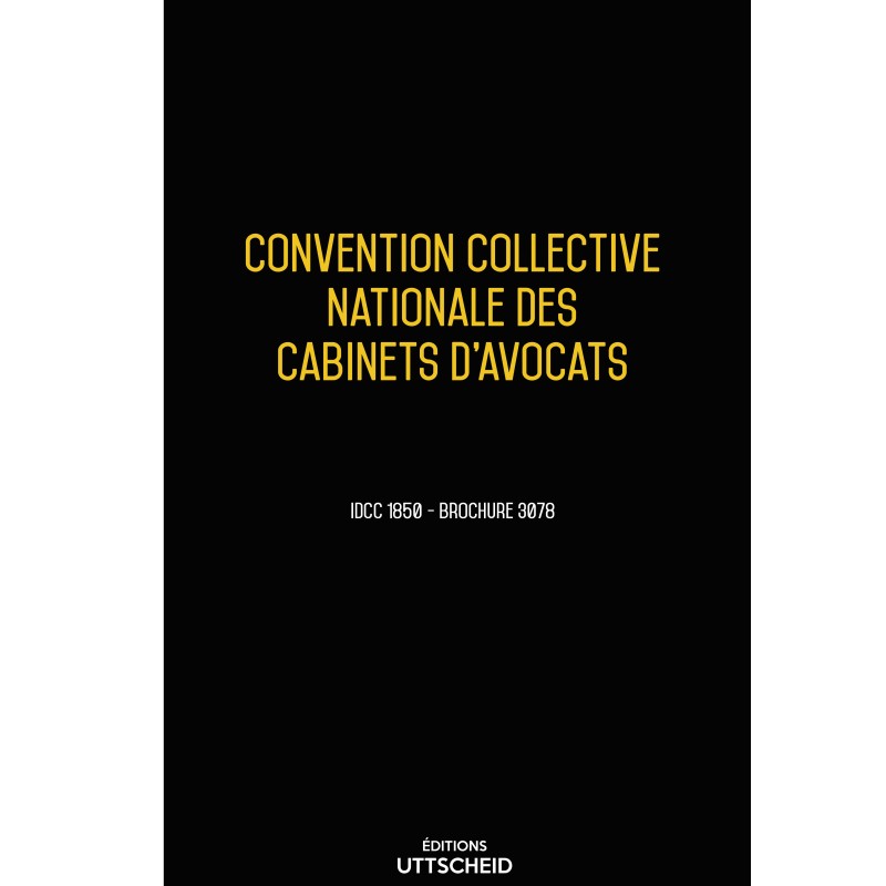 copy of Convention collective nationale Cabinets Avocats JUIN 2017 + Grille de Salaire