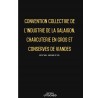 copy of Convention collective industrie de la salaison, charcuterie en gros, conserves de viandes -