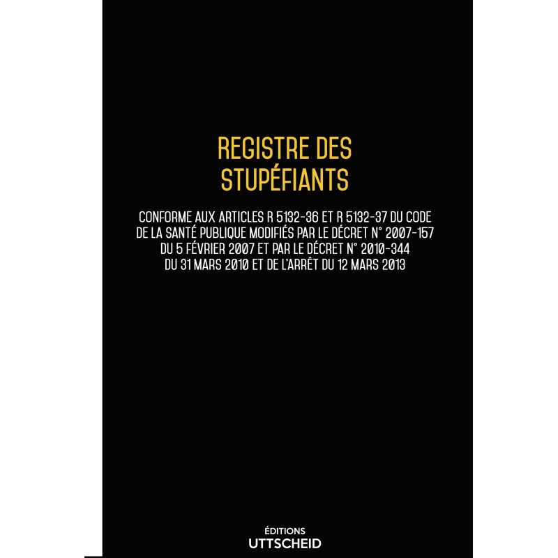 Registre Ordonnancier des stupéfiants - 109 pages - 2025 - UTTSCHEID